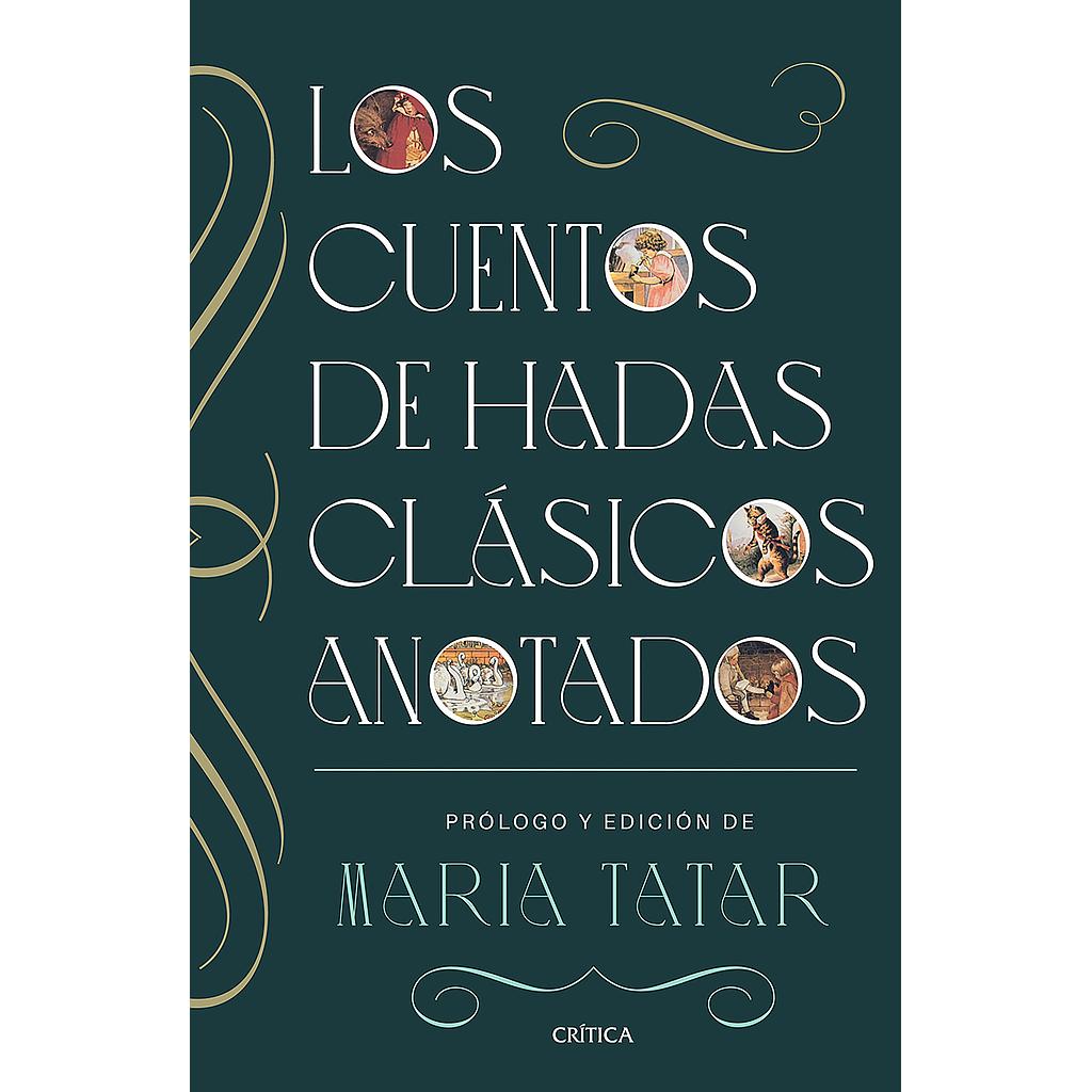 Los cuentos de hadas clasicos anotados