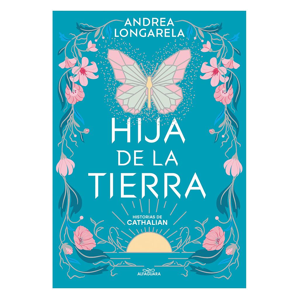 Hija de la tierra (Historias de Cathalian 1)