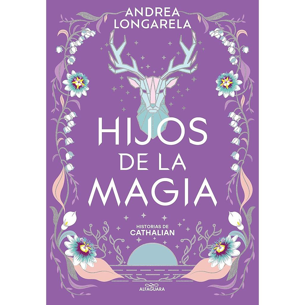 Hijos de la magia (Historias de Cathalian 2)
