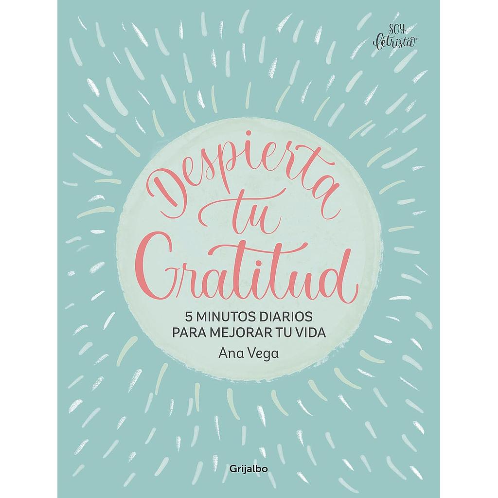 Despierta tu gratitud