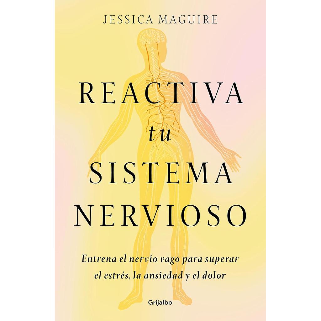 Reactiva tu sistema nervioso