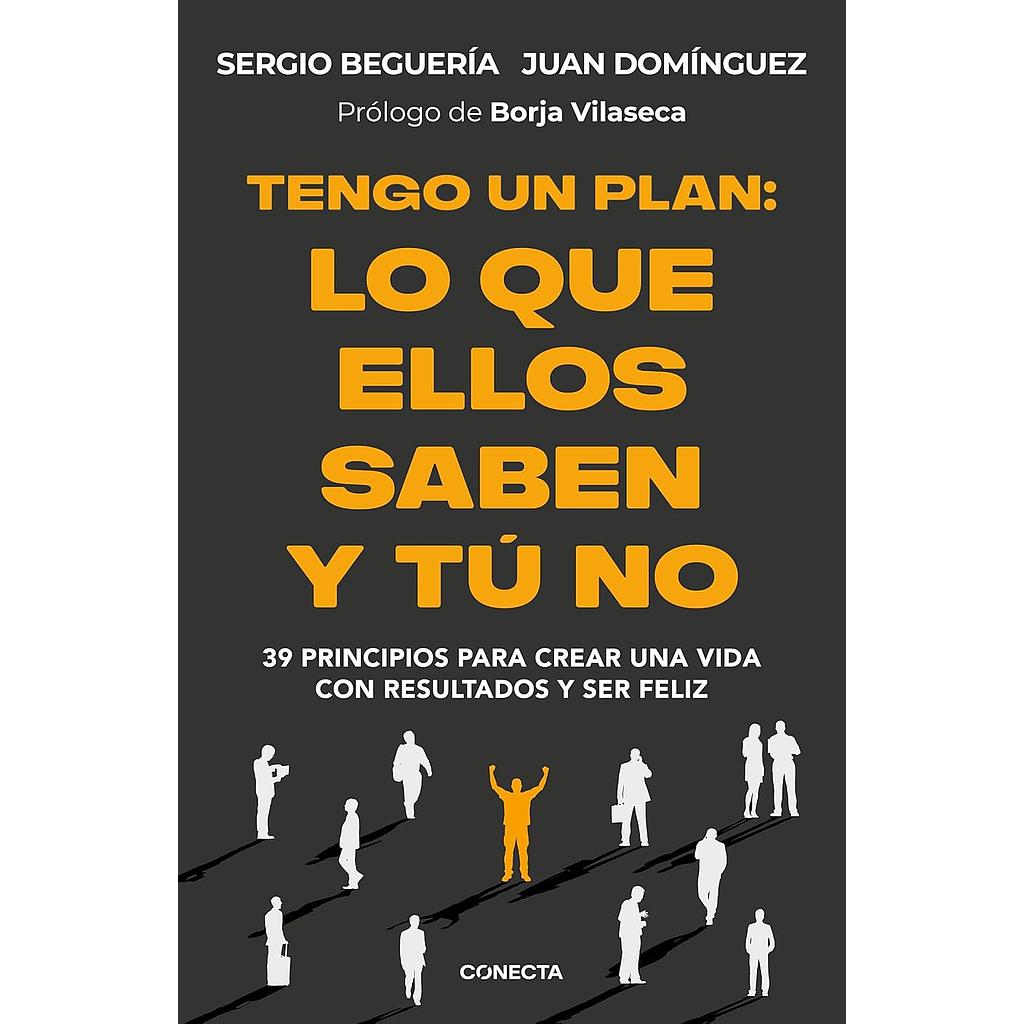 Tengo un plan. Lo que ellos saben y tu no