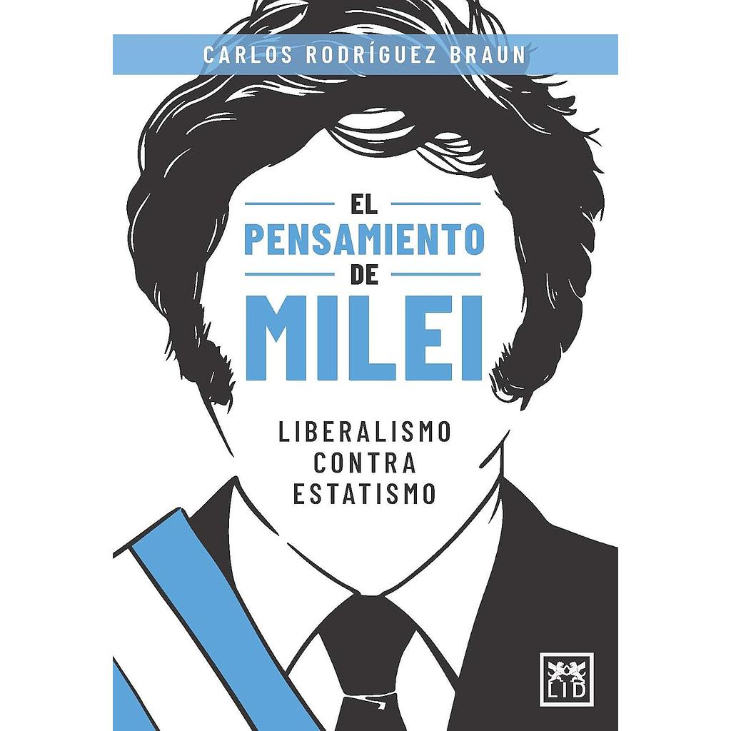 El pensamiento de Milei