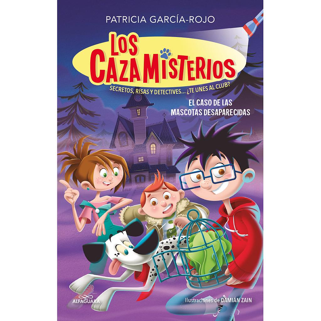 Los cazamisterios 1 - El caso de las mascotas desaparecidas