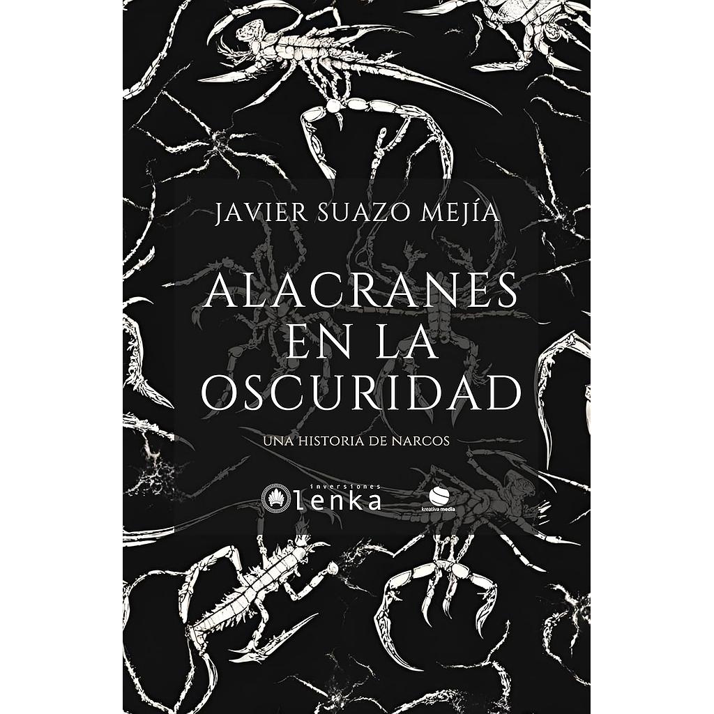 Alacranes en la oscuridad