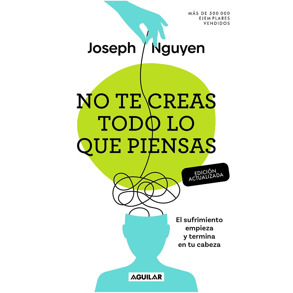 No te creas todo lo que piensas