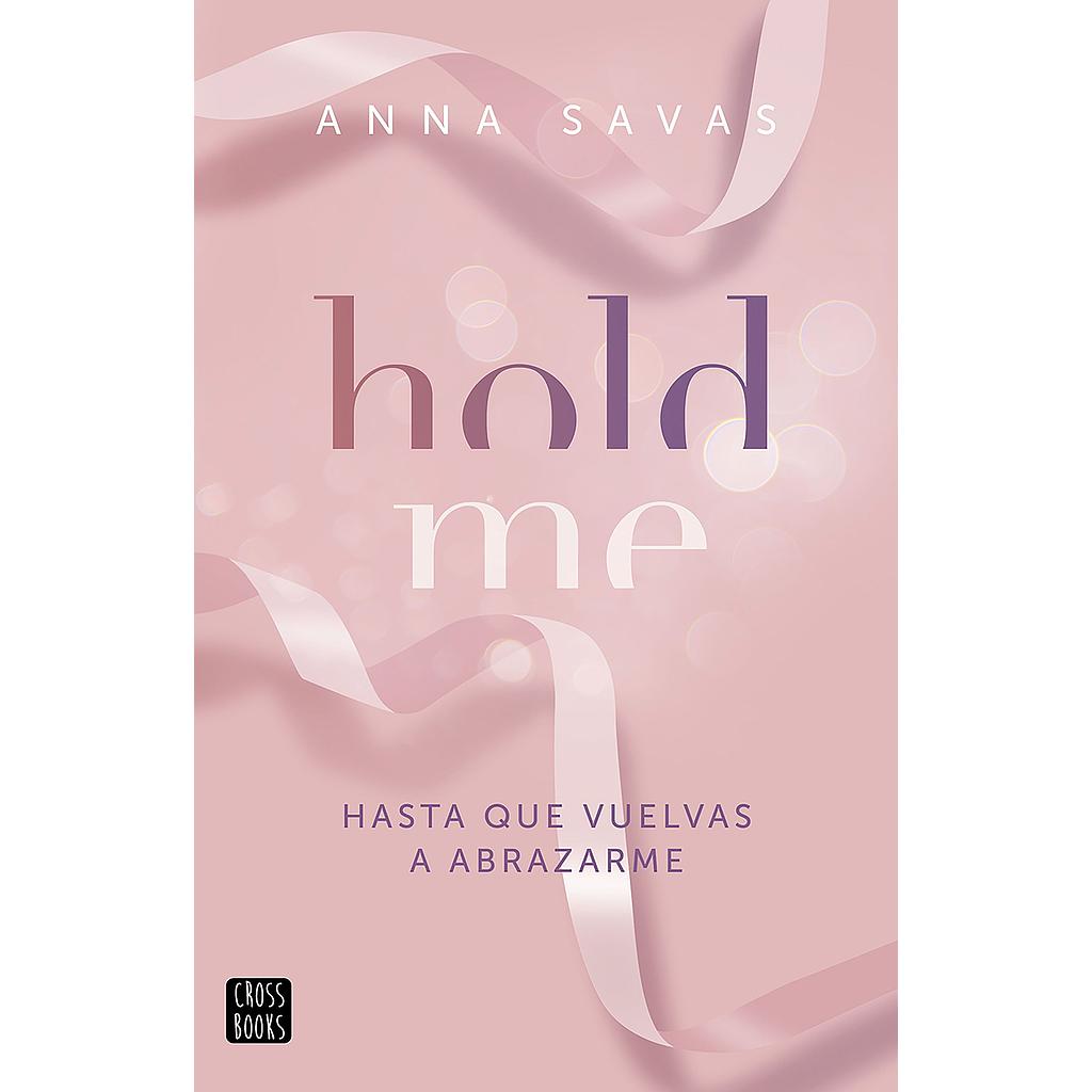 Hold Me