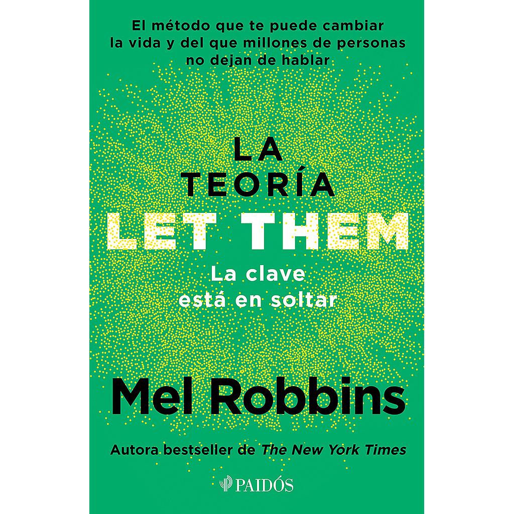 La teoria Let Them. La clave está en soltar