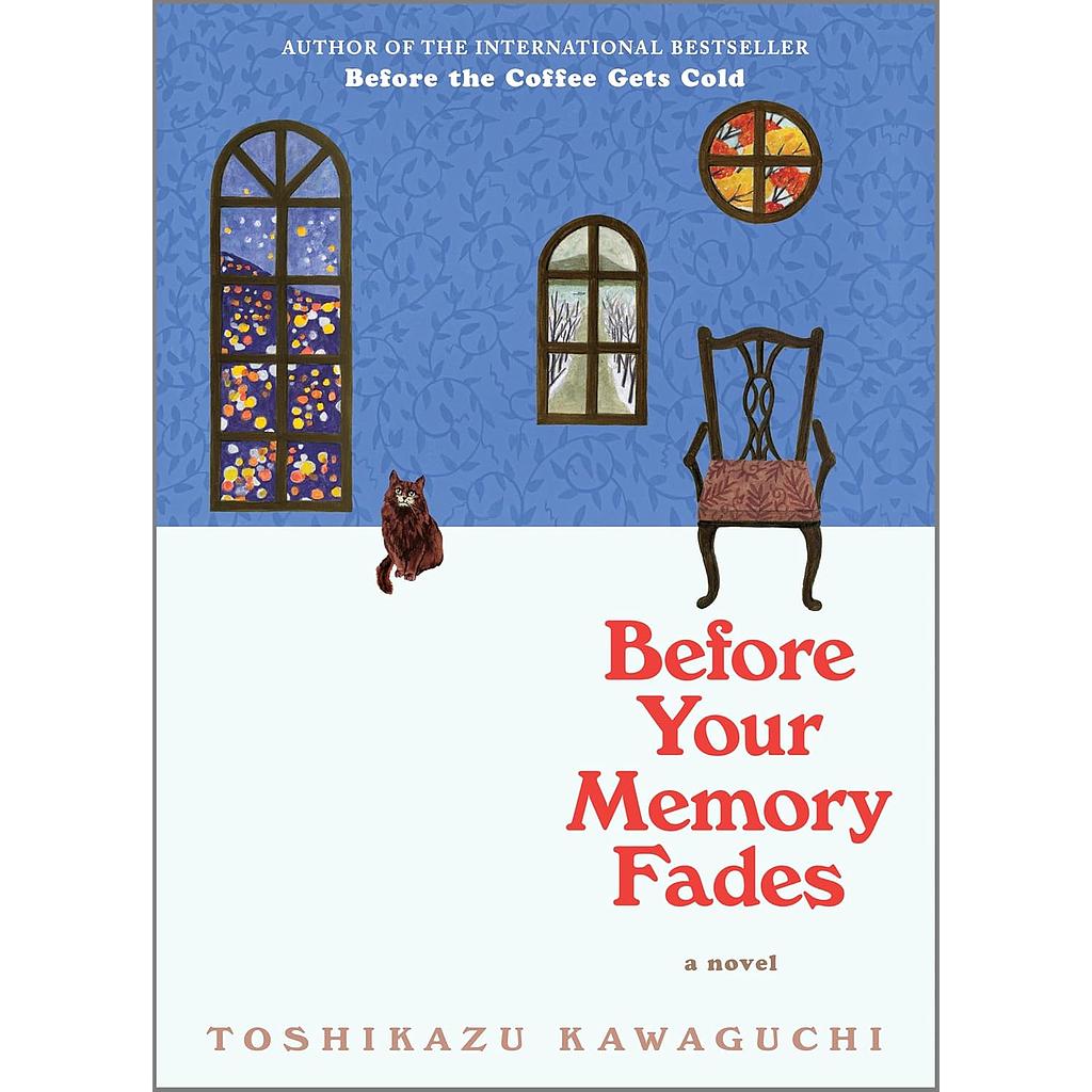 Before Your Memory Fades