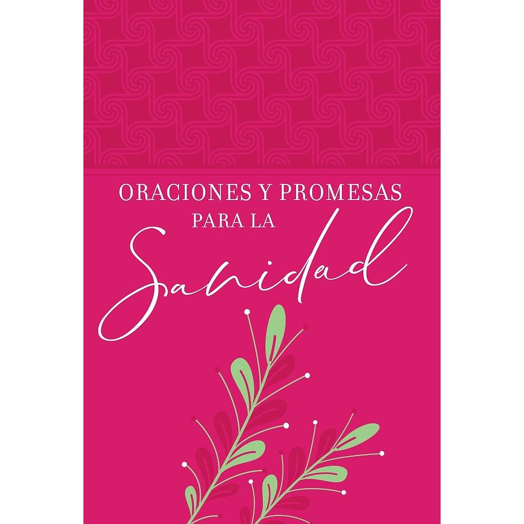 Oraciones y promesas para la sanidad