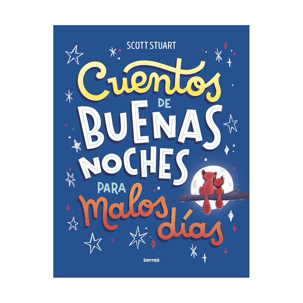 Cuentos de buenas noches para malos dias