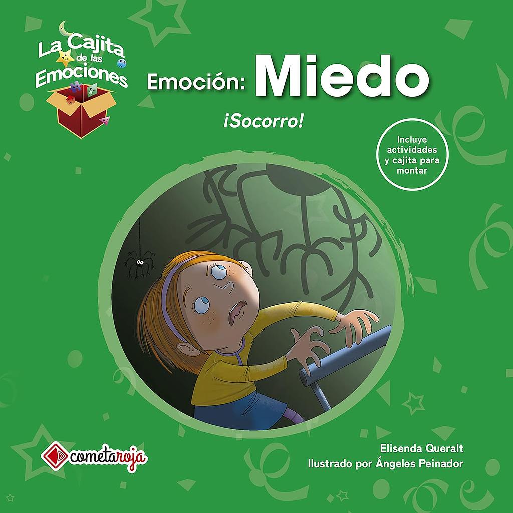 Emocion: Miedo: ¡Socorro!