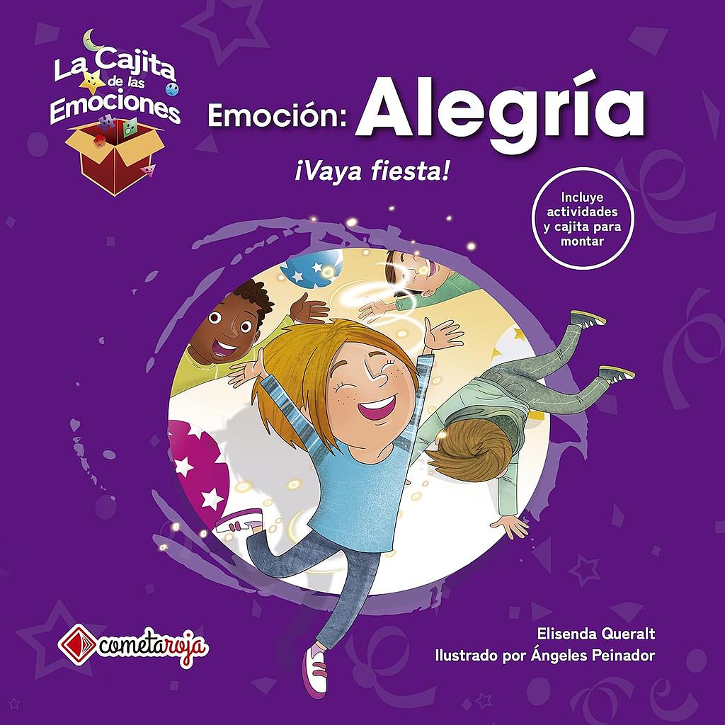 Emocion: Alegria: ¡Vaya fiesta!