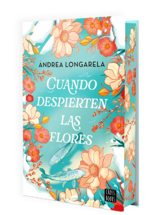 Cuando despierten las flores