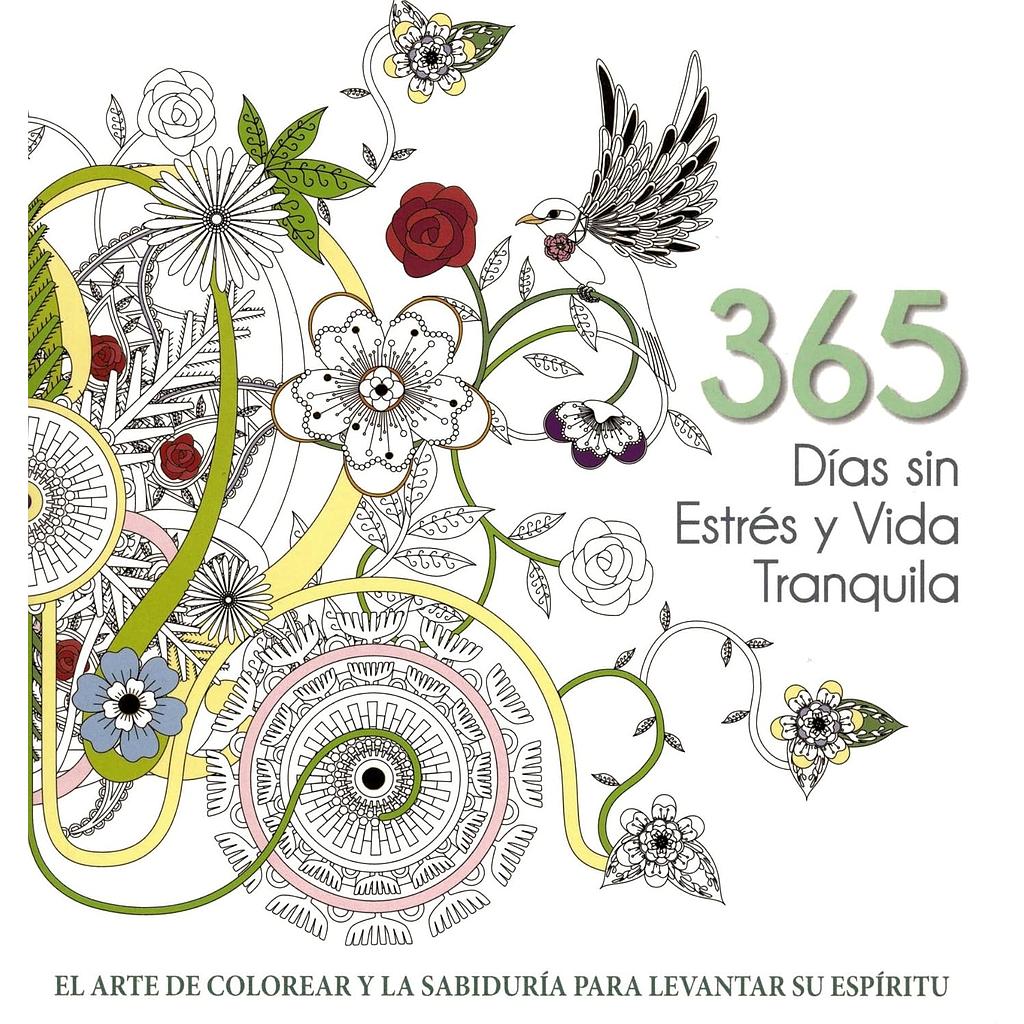 365 Dias sin estres y vida tranquila - Libro para colorear