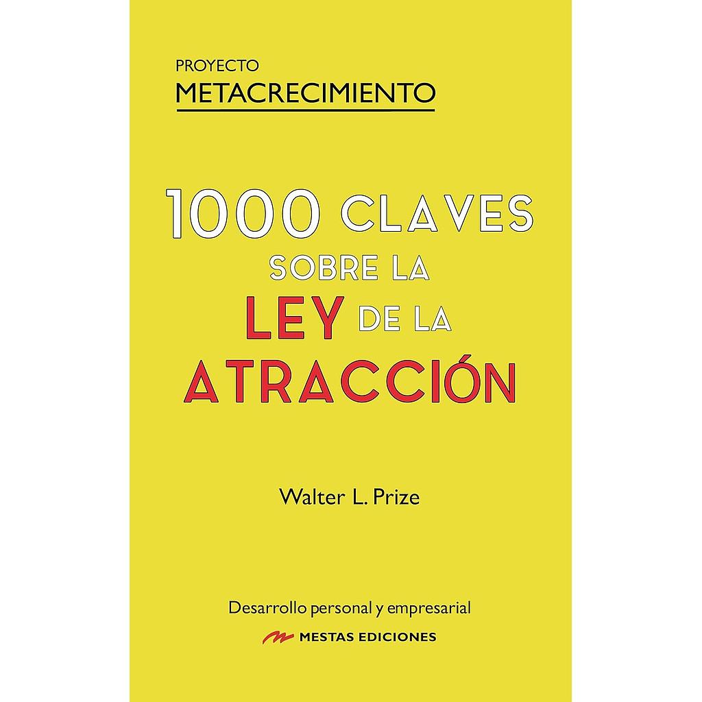 1000 Claves sobre La Ley de la Atraccion