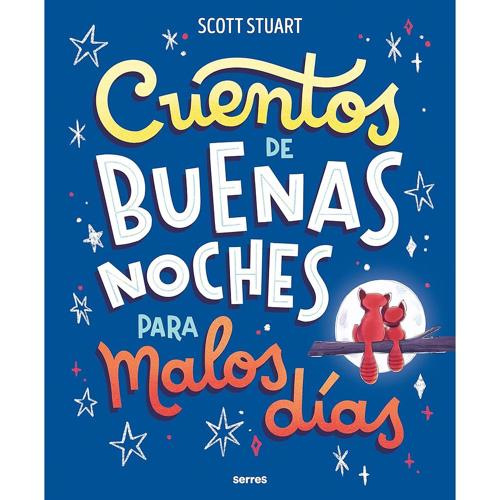 Cuentos de buenas noches para malos dias