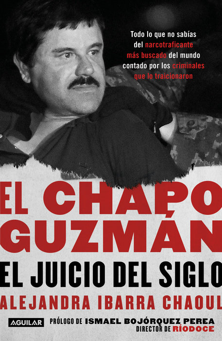 El Chapo Guzman: El juicio del siglo