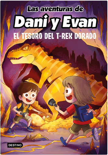 Las aventuras de Dani y Evan 5. El tesoro del T-Rex Dorado