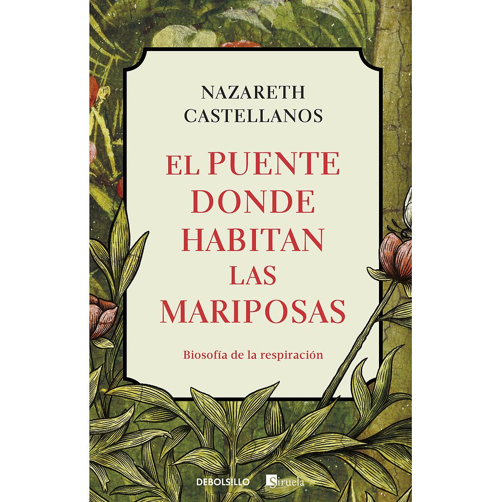 El puente donde habitan las mariposas