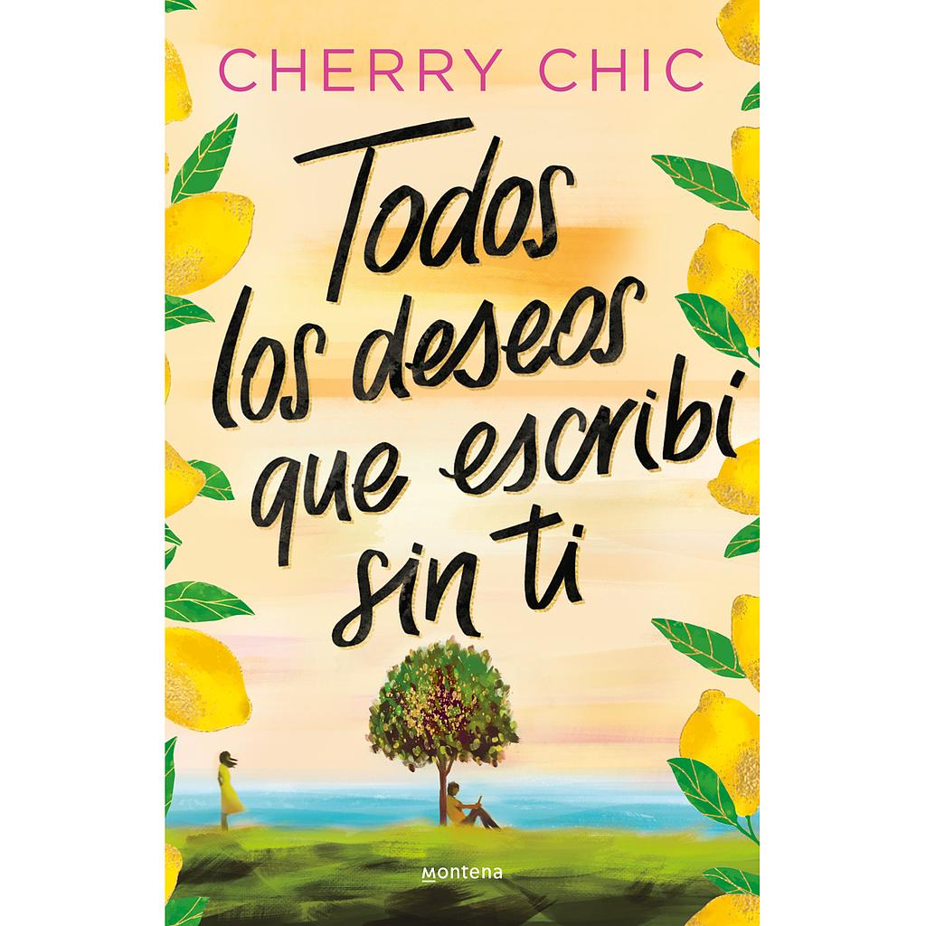 Todos los deseos que escribi sin ti