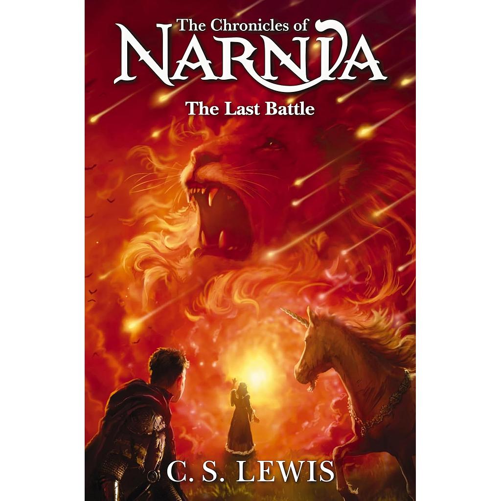 The chronicles narnia 7: The Last Battle