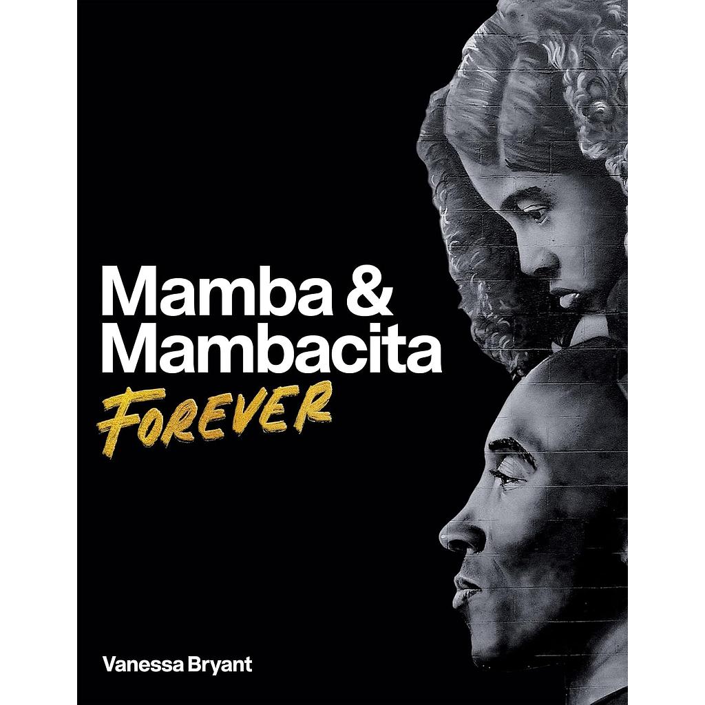 Mamba &amp; Mambacita Forever
