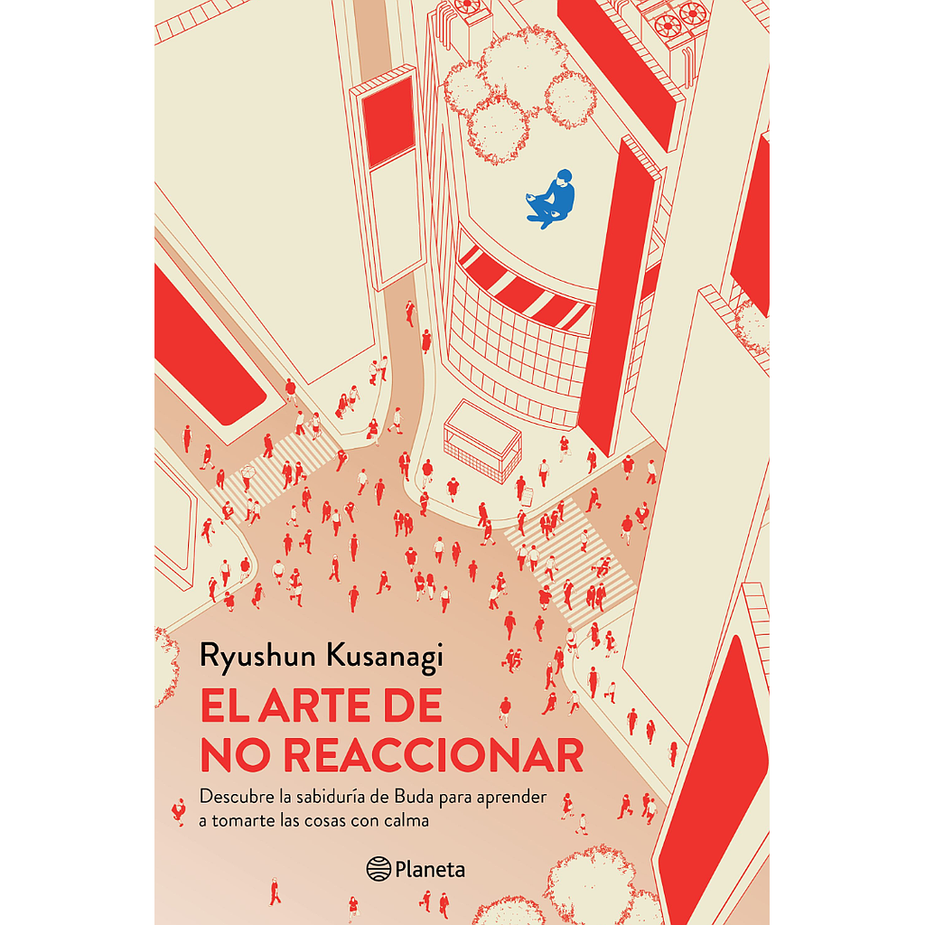 El arte de no reaccionar