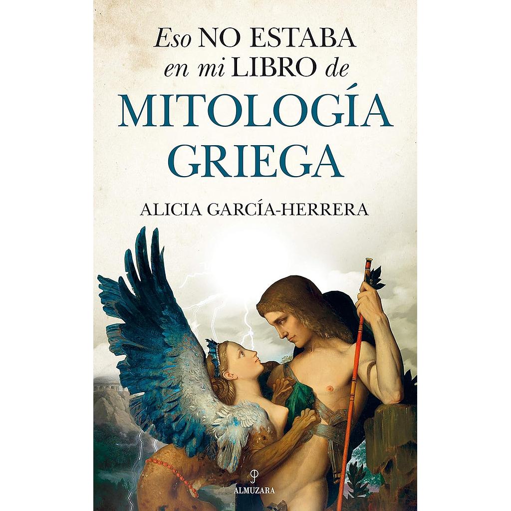 Eso no estaba en mi libro de Mitologia griega