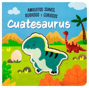 Amiguitos suaves, ruidosos y curiosos Cuatesaurus