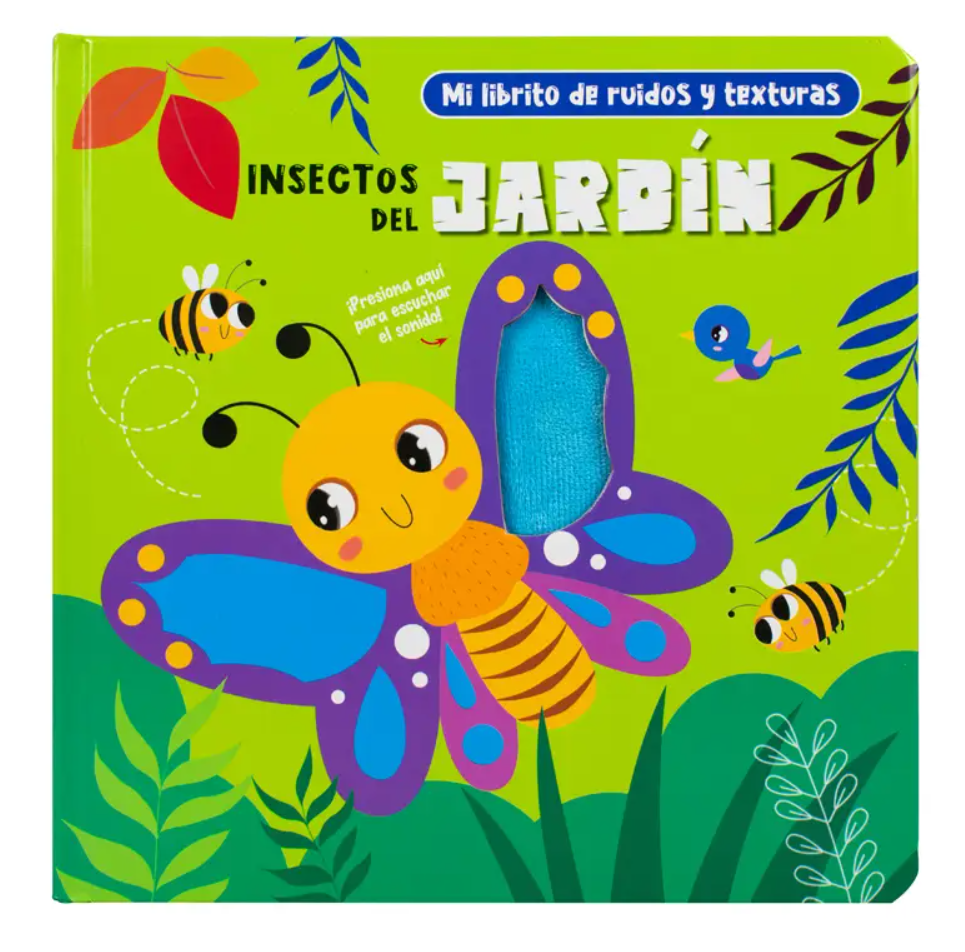 Mi Librito De Ruidos Y Texturas. Insectos Del Jardin