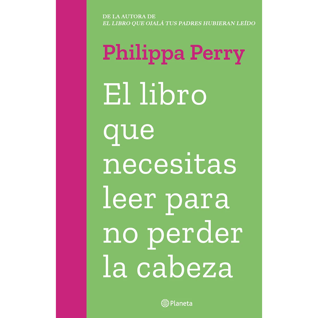 El libro que necesitas leer para no perder la cabeza