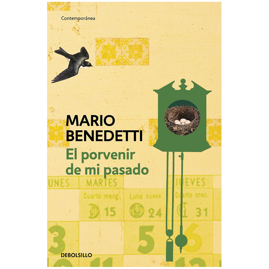 El porvenir de mi pasado