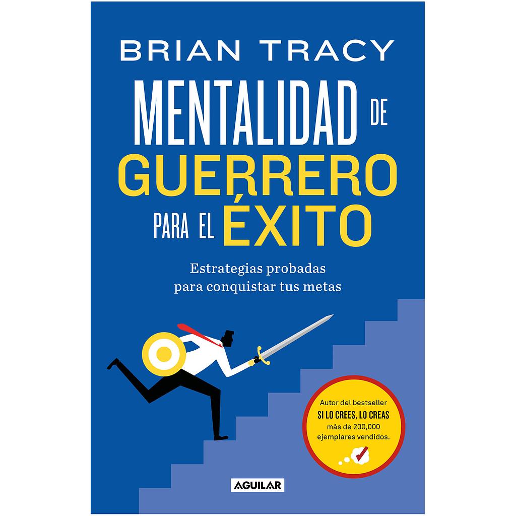 Mentalidad de guerrero para el exito