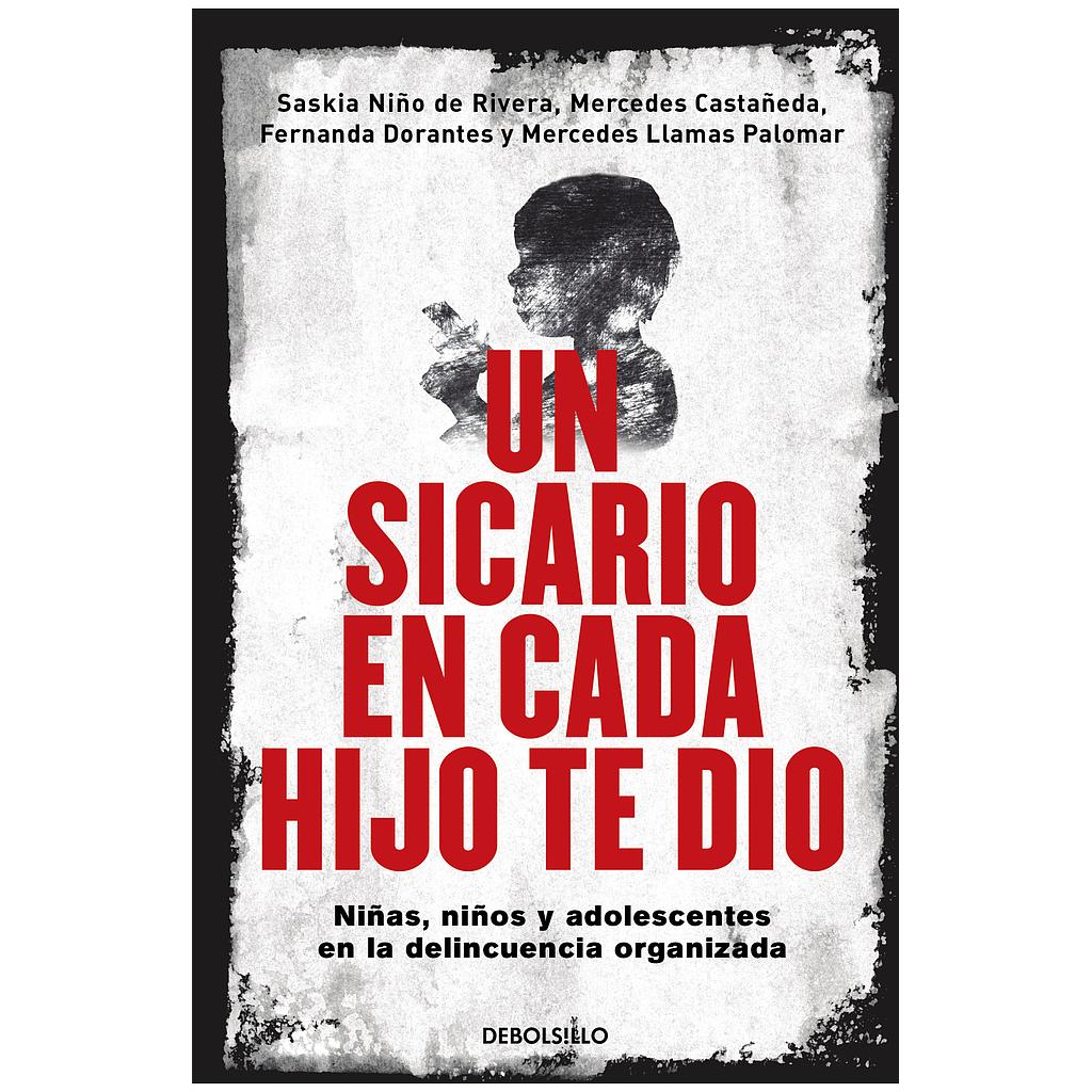 Un sicario en cada hijo te dio