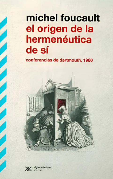 El origen de la hermenéutica de si