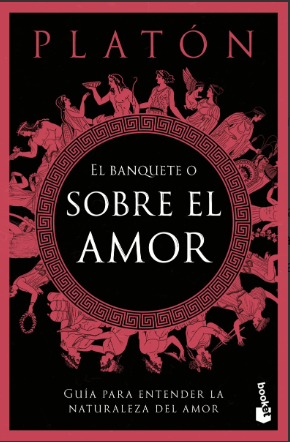 El banquete o sobre el amor