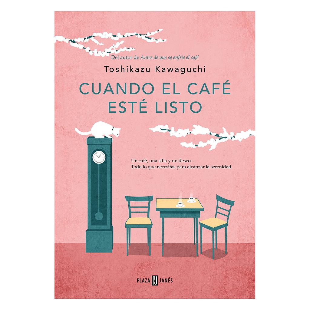 Cuando el cafe este listo (Antes de que se enfrie el cafe 5)