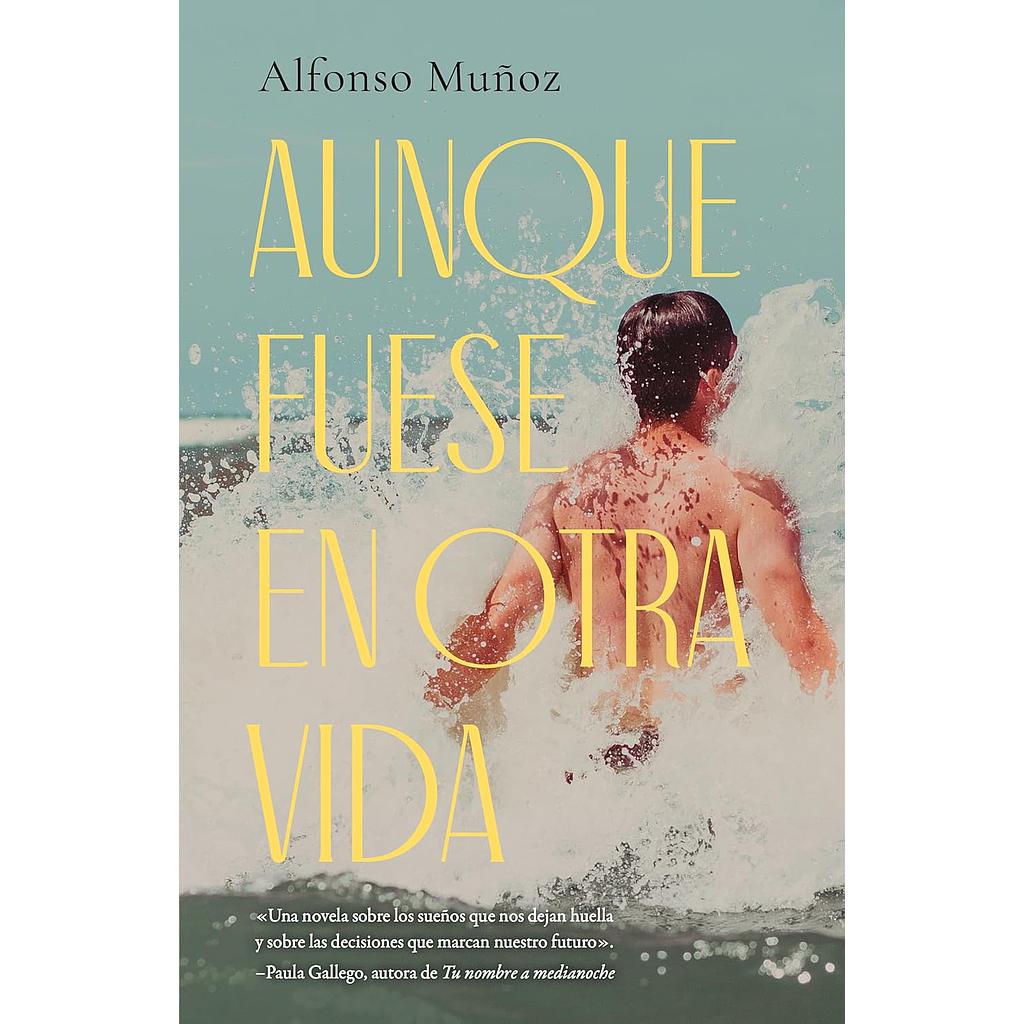 Aunque fuese en otra vida