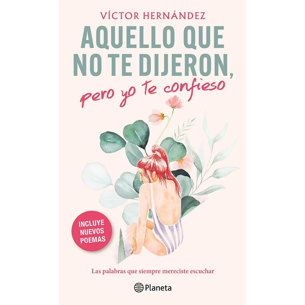Aquello que no te dijeron, pero yo te confieso