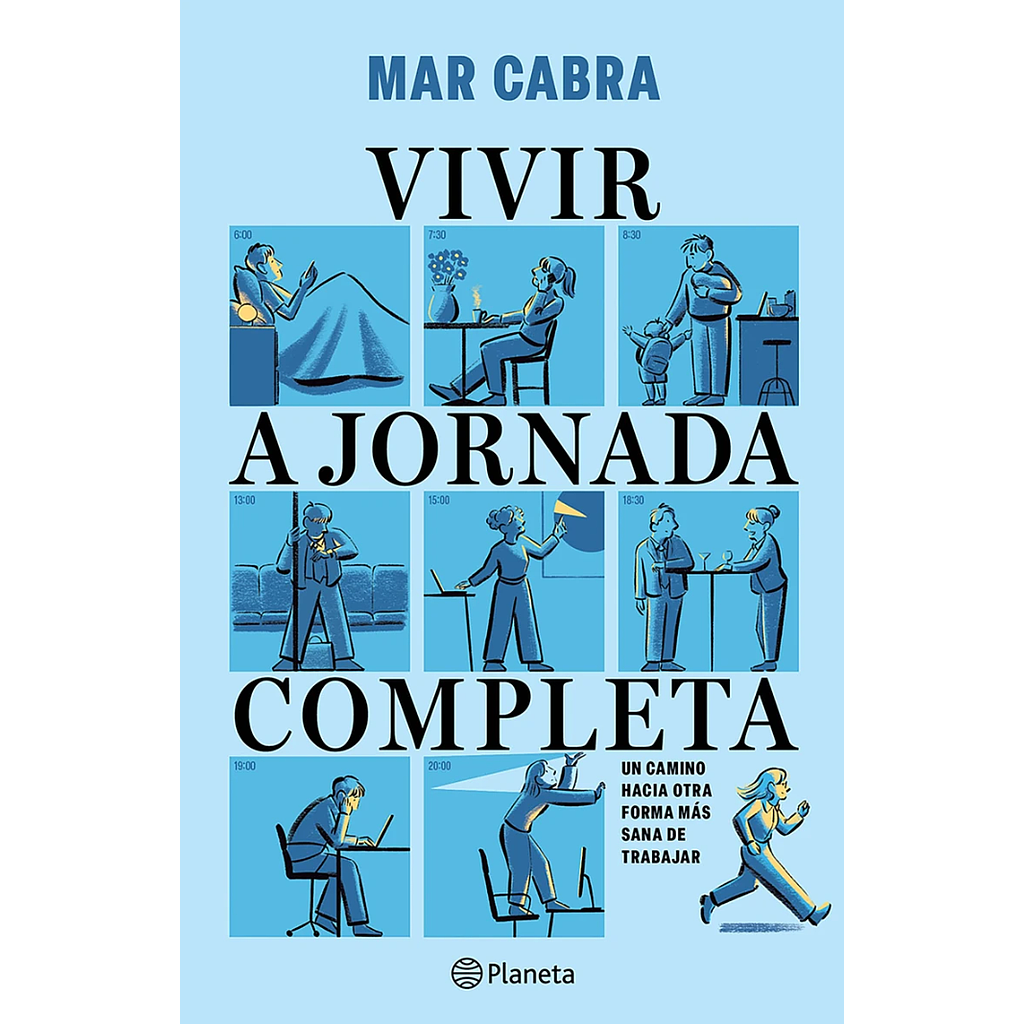 Vivir a jornada completa