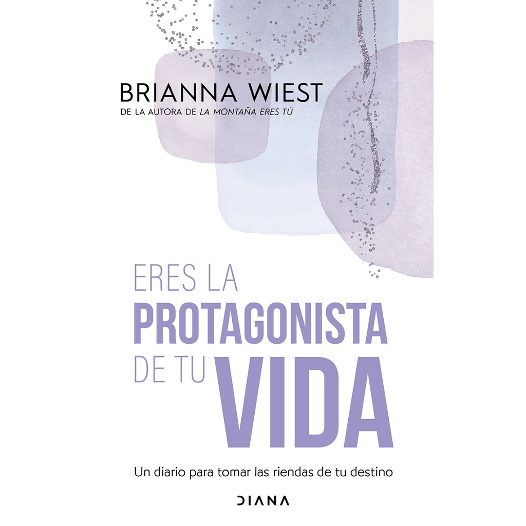 Eres la protagonista de tu vida