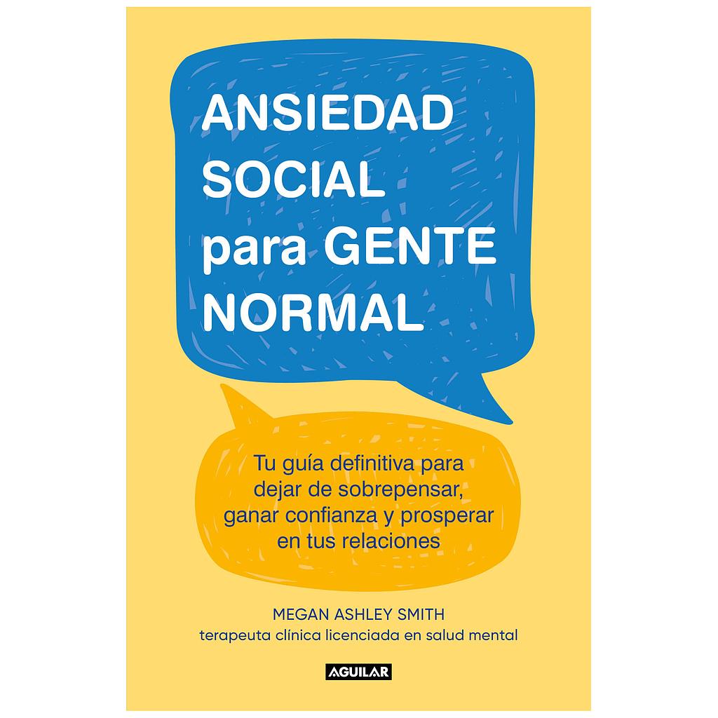 Ansiedad social para gente normal