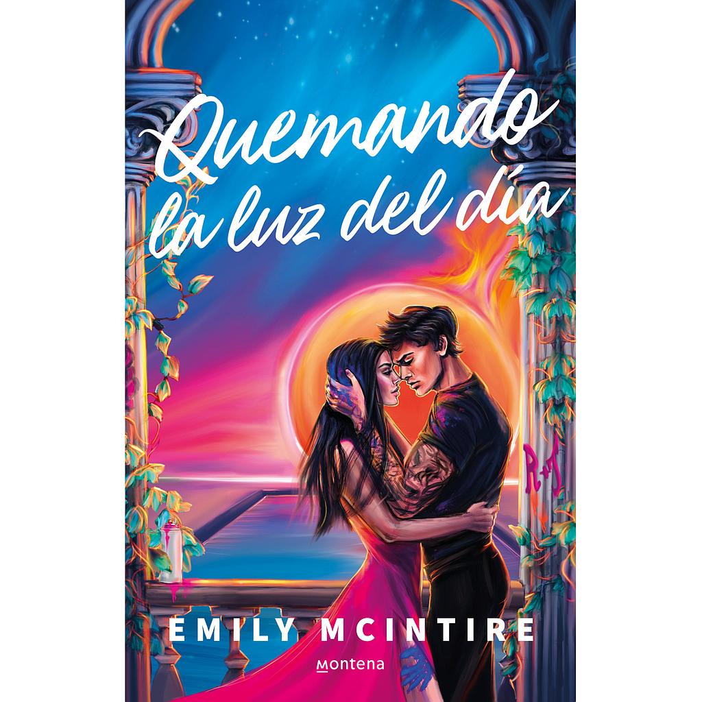 Quemando la luz del dia (Desafiando las estrellas 1)