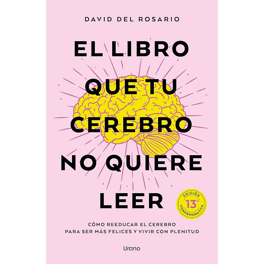 El libro que tu cerebro no quiere leer
