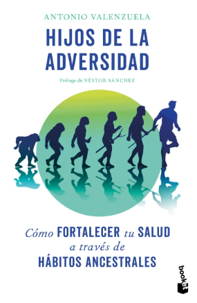 Hijos de la adversidad