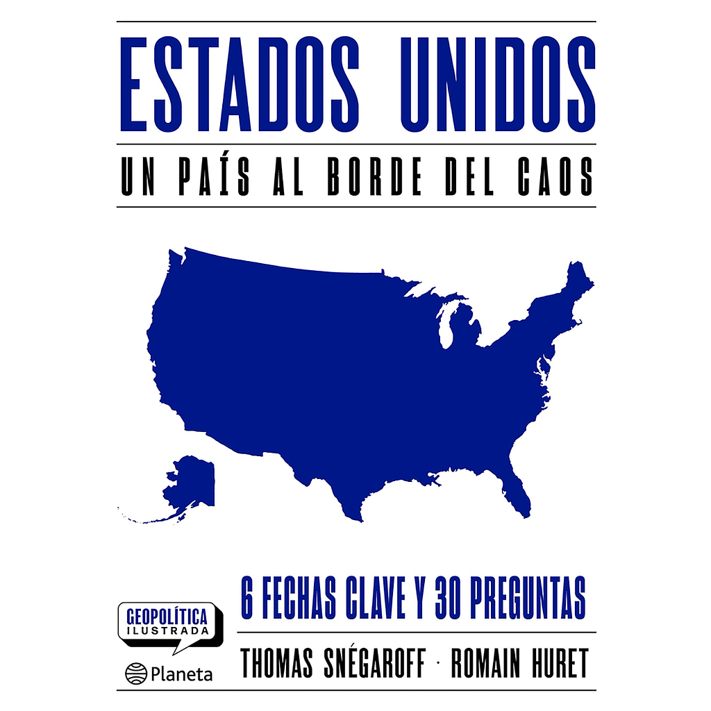 Estados Unidos. Un pais al borde del caos