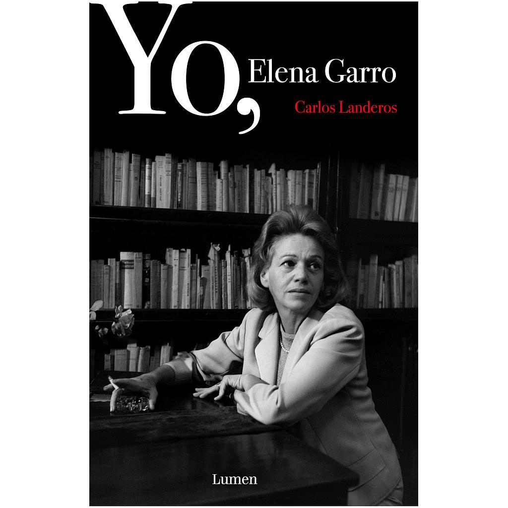 Yo, Elena Garro