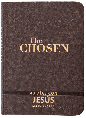 The Chosen – Libro Cuatro: 40 dias con Jesus