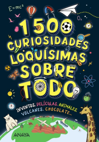 1500 curiosidades loquisimas sobre todo